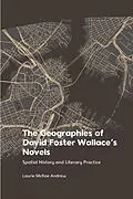 E-Book (pdf) Geographies of David Foster Wallace's Novels von Laurie McRae Andrew