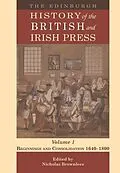 E-Book (pdf) Edinburgh History of the British and Irish Press, Volume 1 von Unknown