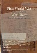 Kartonierter Einband 58 DIVISION 174 Infantry Brigade London Regiment 2/8 Battalion: 9 September 1915 - 26 February 1916 (First World War, War Diary, WO95/3006/2) von 