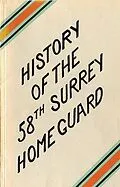 ePUB A HISTORY OF THE 58th SURREY BATTALION HOME GUARD von W. C. Dodkins