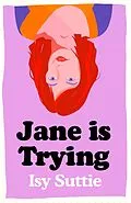E-Book (epub) Jane is Trying von Isy Suttie