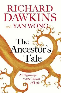 E-Book (epub) The Ancestor's Tale von Richard Dawkins, Yan Wong