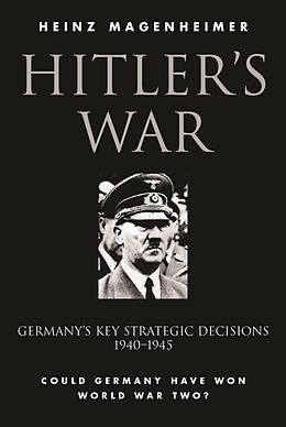 eBook (epub) Hitler's War de Heinz Magenheimer