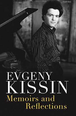 eBook (epub) Memoirs and Reflections de Evgeny Kissin