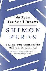 Couverture cartonnée No Room for Small Dreams de Shimon Peres