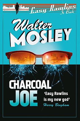 E-Book (epub) Charcoal Joe: The Latest Easy Rawlins Mystery von Walter Mosley