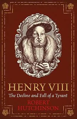 E-Book (epub) Henry VIII von Robert Hutchinson