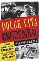 Fester Einband Dolce Vita Confidential von Shawn Levy