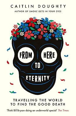 E-Book (epub) From Here to Eternity von Caitlin Doughty