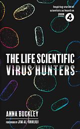 eBook (epub) Life Scientific: Virus Hunters de Anna Buckley