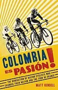 E-Book (epub) Colombia Es Pasion! von Matt Rendell