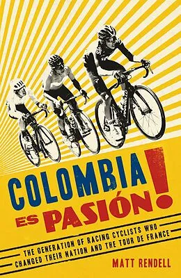 E-Book (epub) Colombia Es Pasion! von Matt Rendell