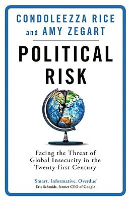 Couverture cartonnée Political Risk de Condoleezza Rice, Amy Zegart