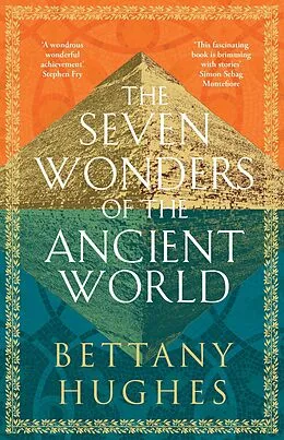 E-Book (epub) The Seven Wonders of the Ancient World von Bettany Hughes
