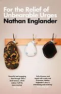 E-Book (epub) For the Relief of Unbearable Urges von Nathan Englander