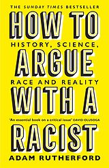 eBook (epub) How to Argue With a Racist de Adam Rutherford