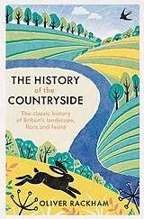 Kartonierter Einband The History of the Countryside von Dr Oliver Rackham