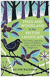 eBook (epub) Trees and Woodland in the British Landscape de Oliver Rackham