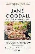 Kartonierter Einband Through A Window von Jane Goodall