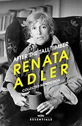 E-Book (epub) After the Tall Timber von Renata Adler