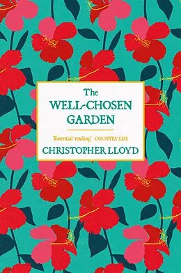 E-Book (epub) Well-Chosen Garden von Christopher Lloyd