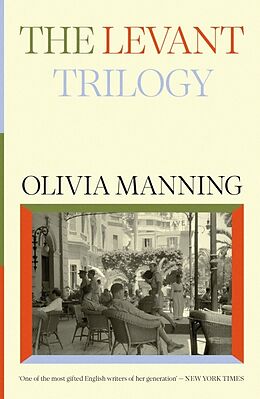 Poche format B The Levant Trilogy de Olivia Manning