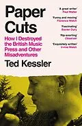 E-Book (epub) Paper Cuts von Ted Kessler