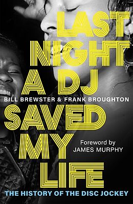 Livre Relié Last Night a DJ Saved My Life de Brewster Bill, Broughton Frank