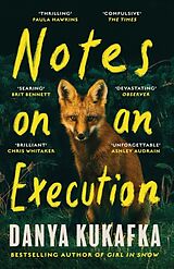 Kartonierter Einband (Kt) Notes on an Execution von Danya Kukafka