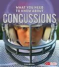 E-Book (pdf) What You Need to Know about Concussions von Kristine Carlson Asselin