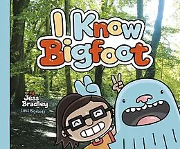 E-Book (pdf) I Know Bigfoot von Jess Bradley