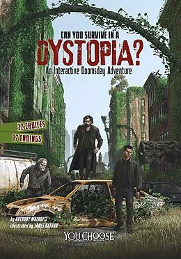 E-Book (pdf) Can You Survive in a Dystopia? von Anthony Wacholtz