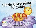 E-Book (pdf) Little Caterpillar Is Cold von Anne Giulieri
