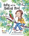 E-Book (pdf) Sofia and the Quetzal Bird von Adam Guillain