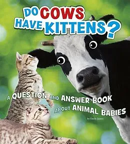 E-Book (pdf) Do Cows Have Kittens? von Emily James