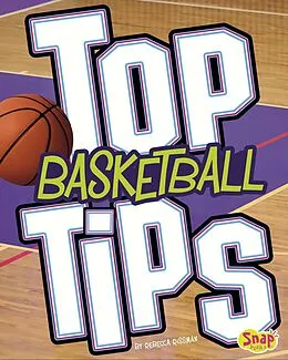 E-Book (pdf) Top Basketball Tips von Rebecca Rissman