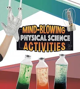 E-Book (pdf) Mind-Blowing Physical Science Activities von Angie Smibert