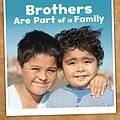 E-Book (pdf) BrothersAre Part of a Family von Lucia Raatma
