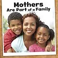 E-Book (pdf) Mothers Are Part of a Family von Lucia Raatma