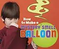 E-Book (pdf) How to Make a Mystery Smell Balloon von Lori Shores