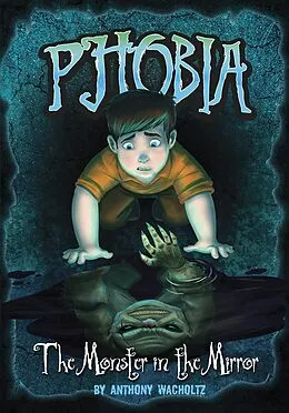 E-Book (pdf) The Monster in the Mirror von Anthony Wacholtz