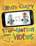 E-Book (pdf) Create Crazy Stop-Motion Videos von Thomas Kingsley Troupe