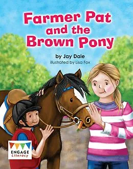 E-Book (pdf) Farmer Pat and the Brown Pony von Jay Dale