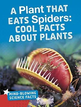 E-Book (pdf) A Plant That Eats Spiders von Kaitlyn Duling