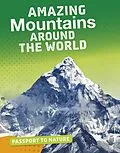 E-Book (pdf) Amazing Mountains Around the World von Pat Tanumihardja