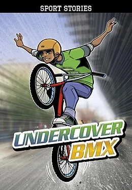 E-Book (pdf) Undercover BMX von Jake Maddox