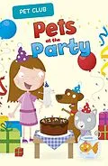 E-Book (pdf) Pets at the Party von Gwendolyn Hooks