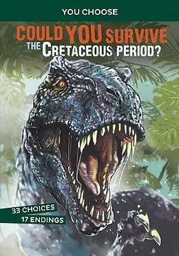 Nicht benannt (NN) Could You Survive the Cretaceous Period? von Eric Mark Braun