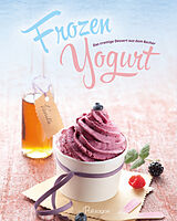 Fester Einband Frozen Yoghurt von Juliane Steinbrecher, Melanie Zanin