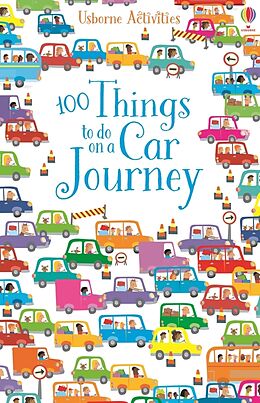 Couverture cartonnée 100 Things to Do on a Car Journey de Usborne